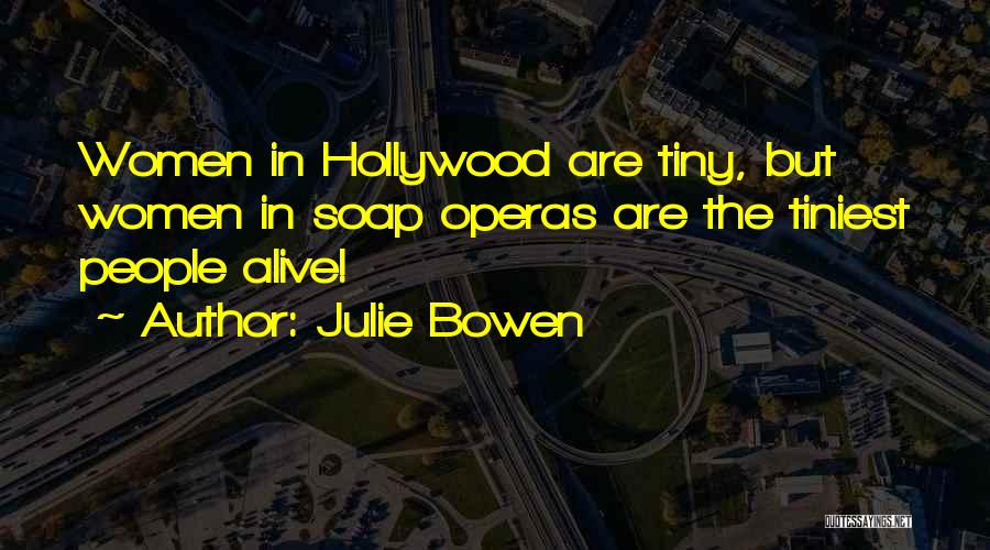 Julie Bowen Quotes 230706