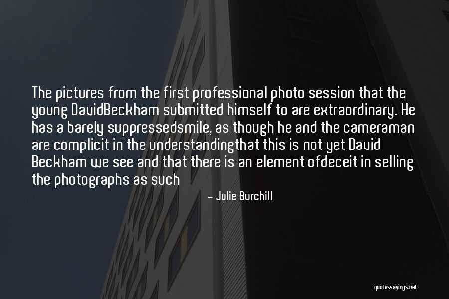 Julie Burchill Quotes 1566917