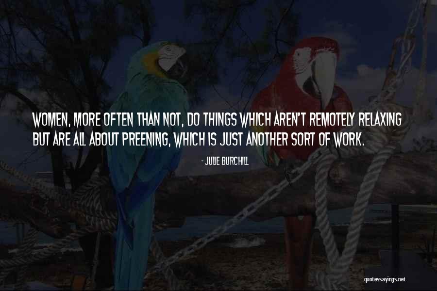 Julie Burchill Quotes 1744485 Julie Burchill Quotes 1744485