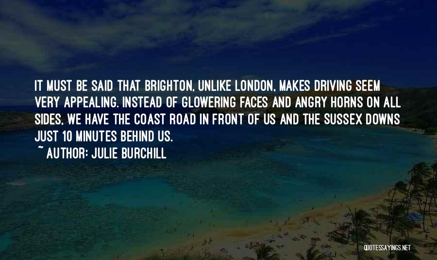 Julie Burchill Quotes 1854177