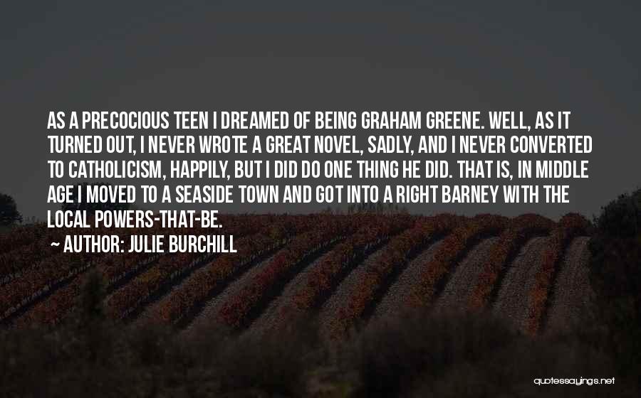 Julie Burchill Quotes 1919673