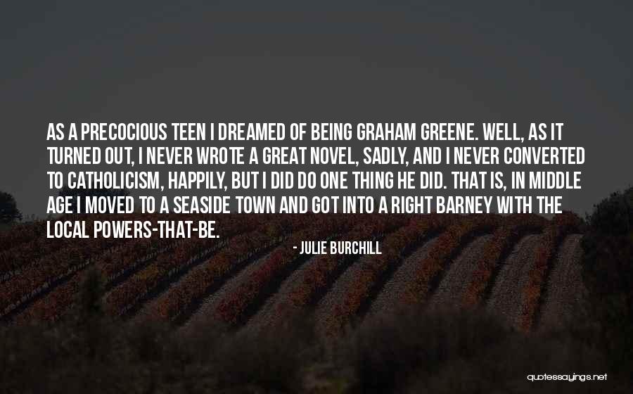 Julie Burchill Quotes 1919673