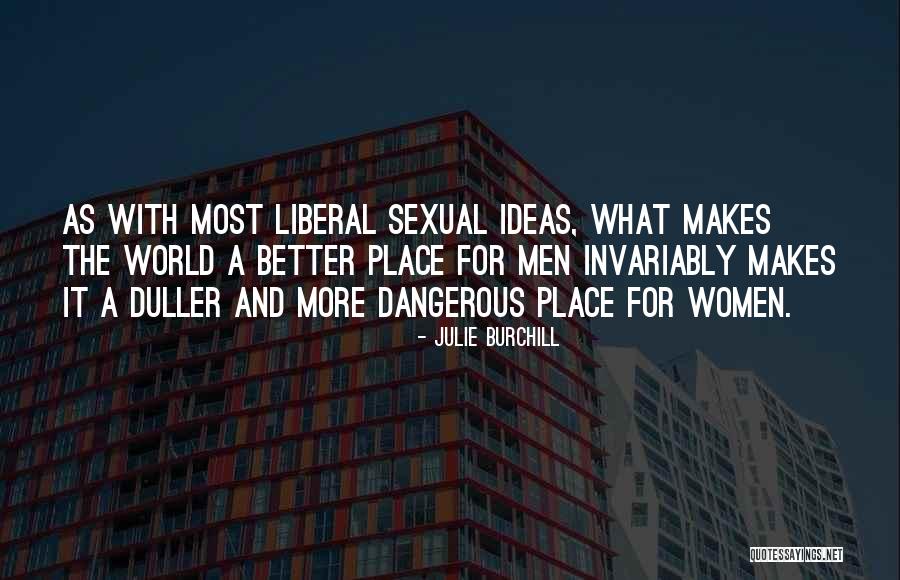 Julie Burchill Quotes 199009 Julie Burchill Quotes 199009