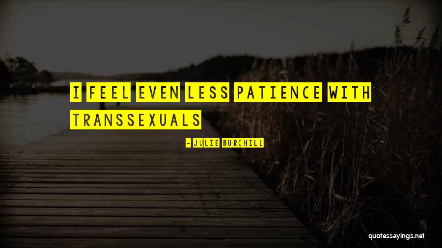 Julie Burchill Quotes 2196464 Julie Burchill Quotes 2196464