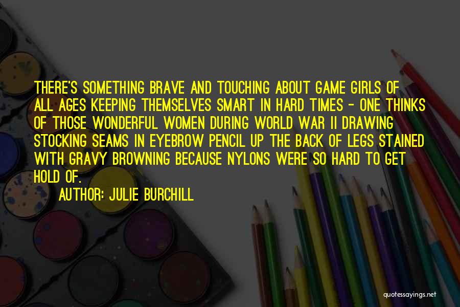 Julie Burchill Quotes 239142