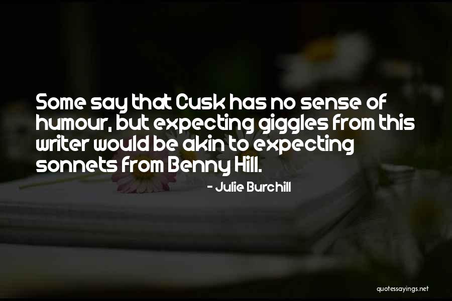 Julie Burchill Quotes 337505