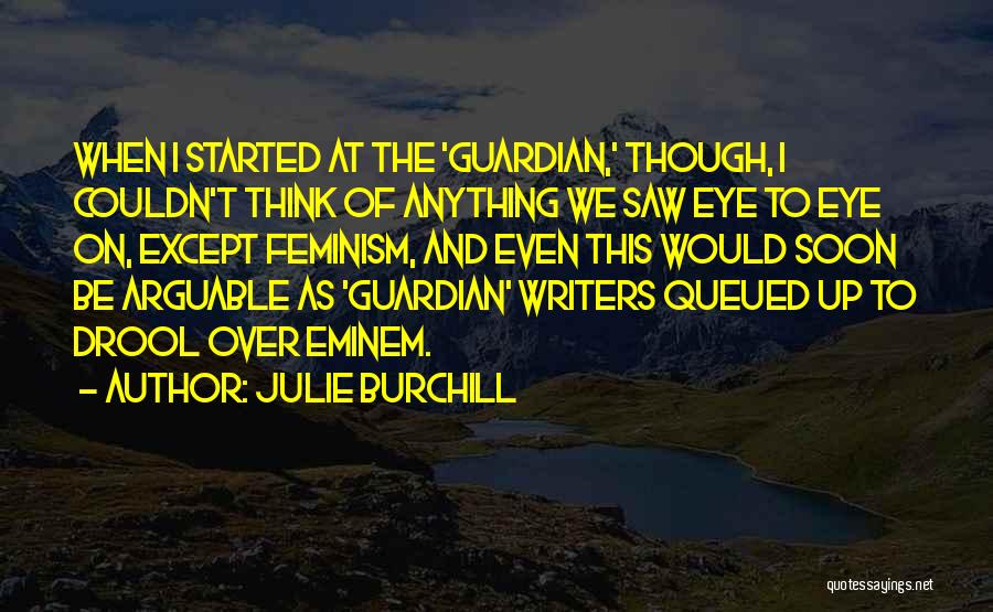 Julie Burchill Quotes 663498
