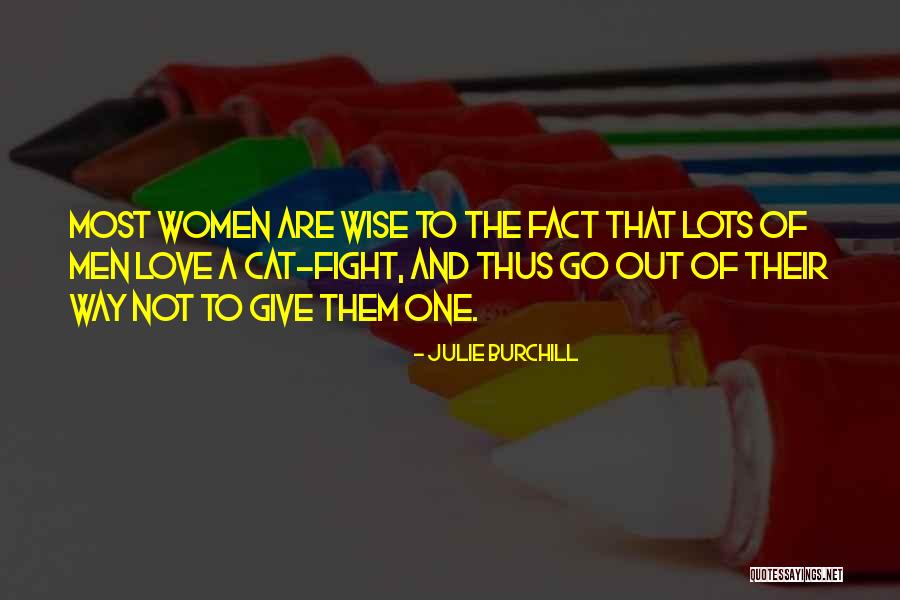 Julie Burchill Quotes 681460