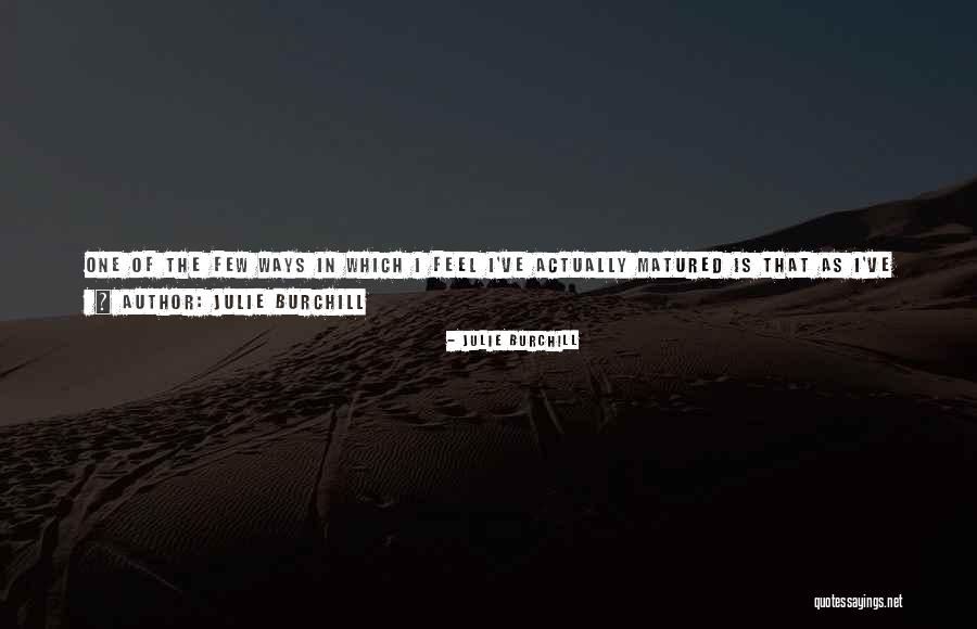 Julie Burchill Quotes 742645 Julie Burchill Quotes 742645