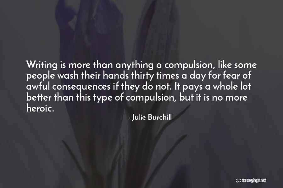 Julie Burchill Quotes 761535