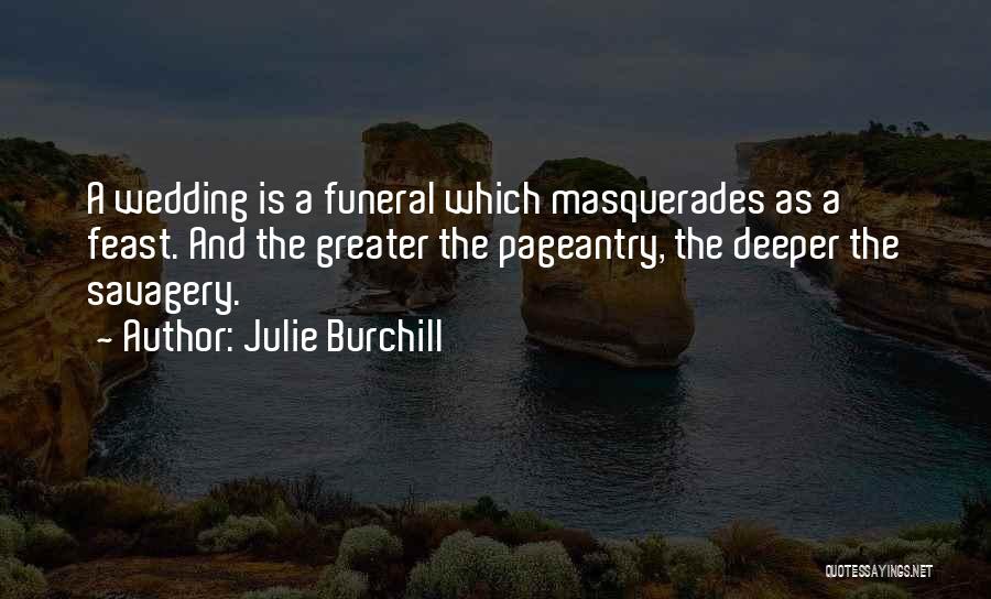 Julie Burchill Quotes 987713