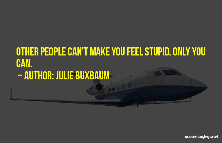Julie Buxbaum Quotes 1368073