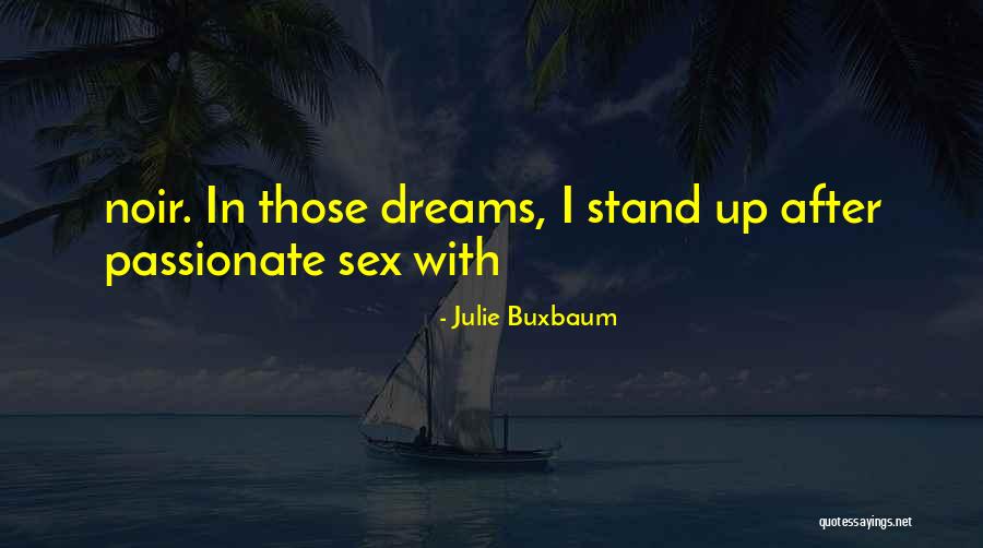 Julie Buxbaum Quotes 1385413