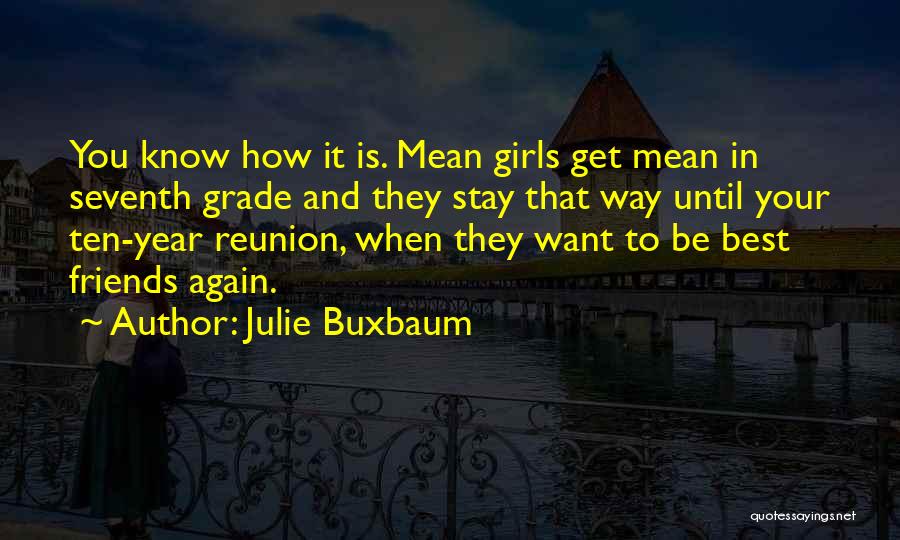 Julie Buxbaum Quotes 370727