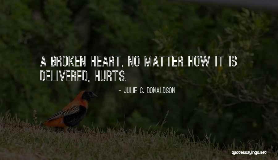 Julie C. Donaldson Quotes 382557 Julie C. Donaldson Quotes 382557