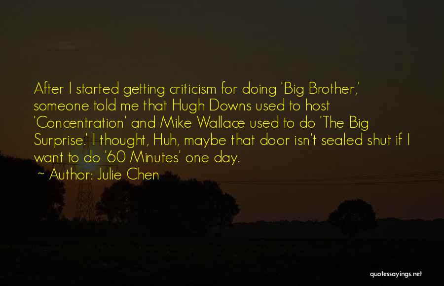 Julie Chen Quotes 1566602