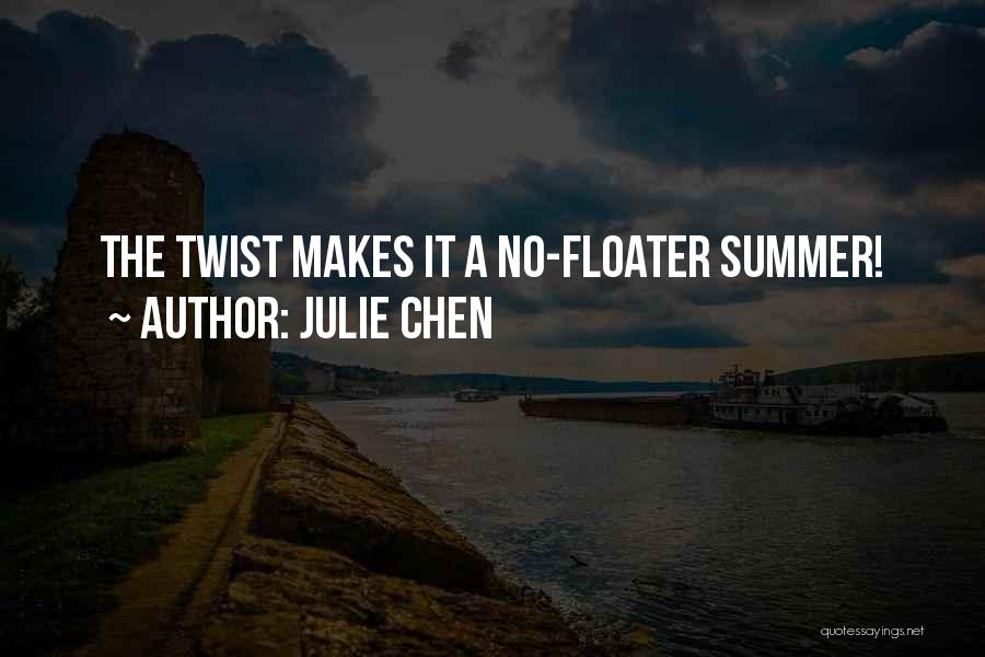 Julie Chen Quotes 248705