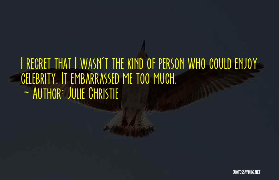 Julie Christie Quotes 1495307
