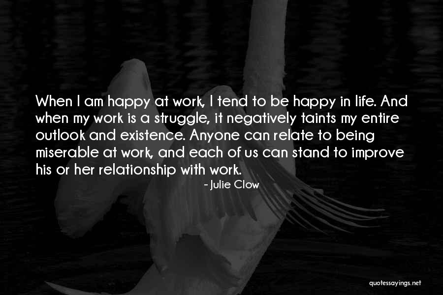 Julie Clow Quotes 1565374 Julie Clow Quotes 1565374