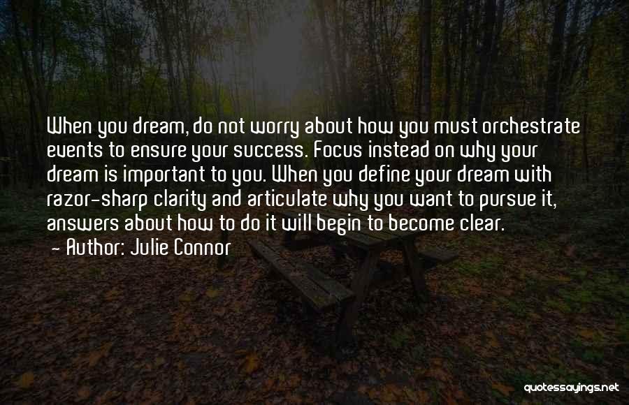 Julie Connor Quotes 1247973