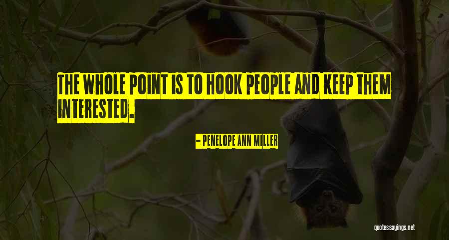 Julie Cooper Nichol Quotes By Penelope Ann Miller