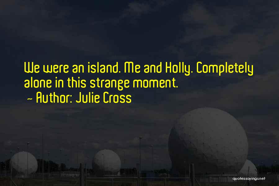 Julie Cross Quotes 364680