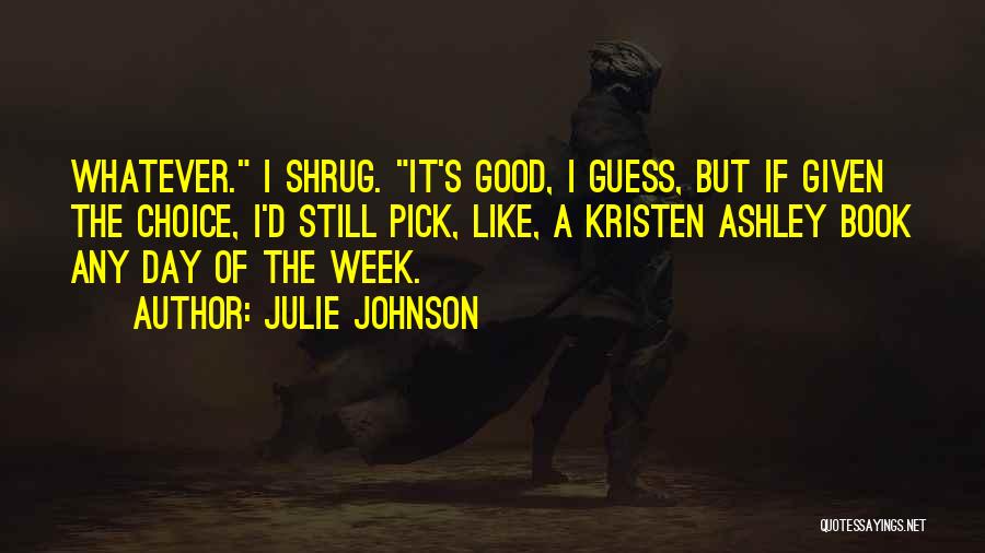 Julie D'aubigny Quotes By Julie Johnson
