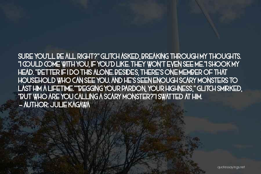 Julie D'aubigny Quotes By Julie Kagawa