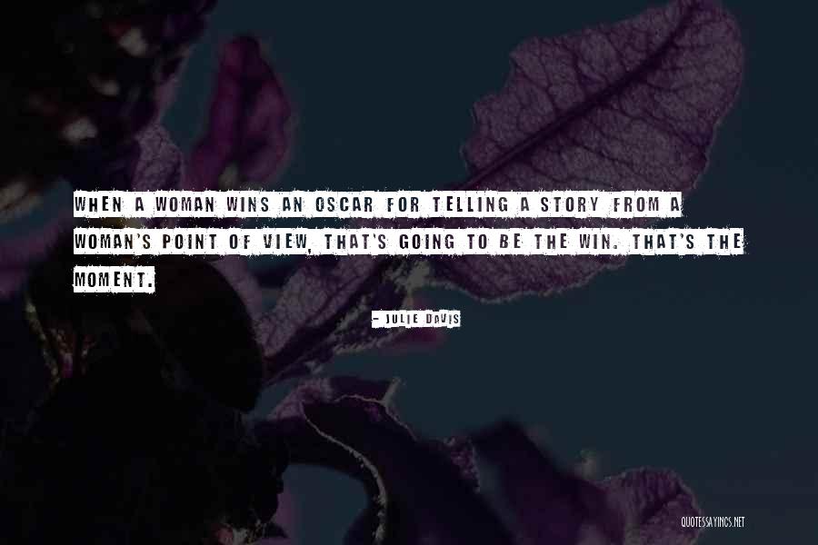 Julie Davis Quotes 1926362 Julie Davis Quotes 1926362