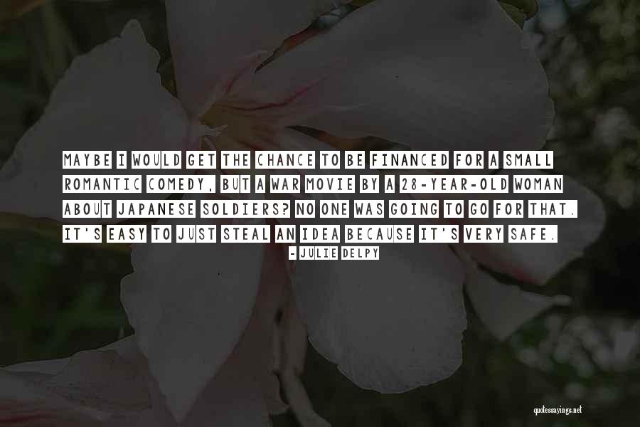 Julie Delpy Quotes 1069665 Julie Delpy Quotes 1069665