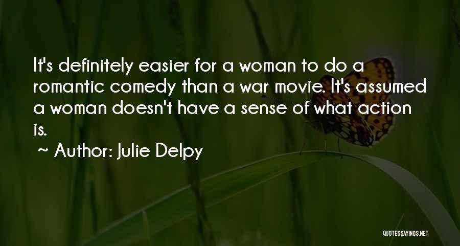 Julie Delpy Quotes 1118553