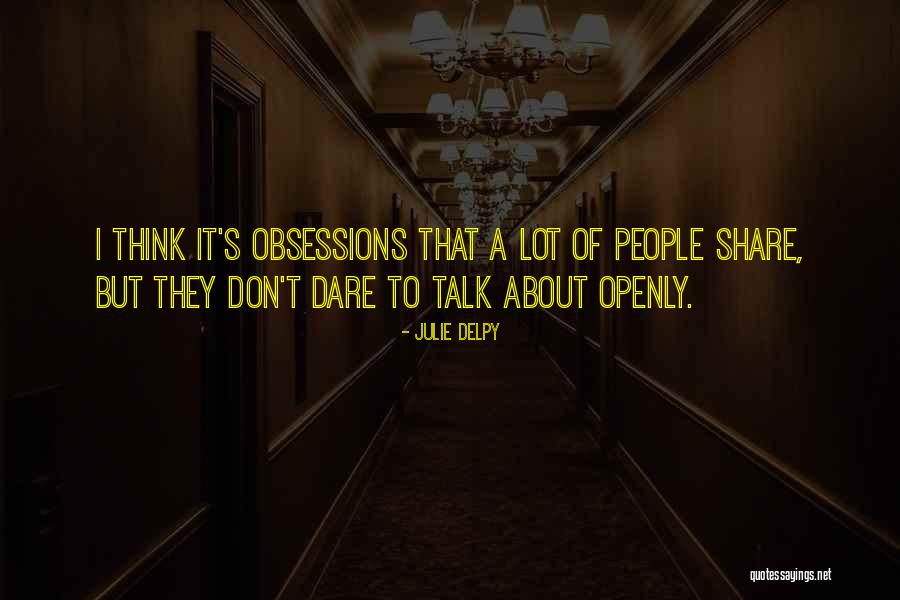 Julie Delpy Quotes 1474670 Julie Delpy Quotes 1474670
