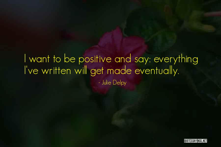 Julie Delpy Quotes 152542 Julie Delpy Quotes 152542