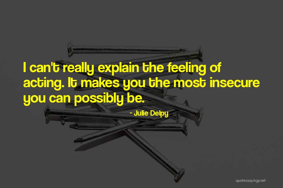 Julie Delpy Quotes 1625324 Julie Delpy Quotes 1625324