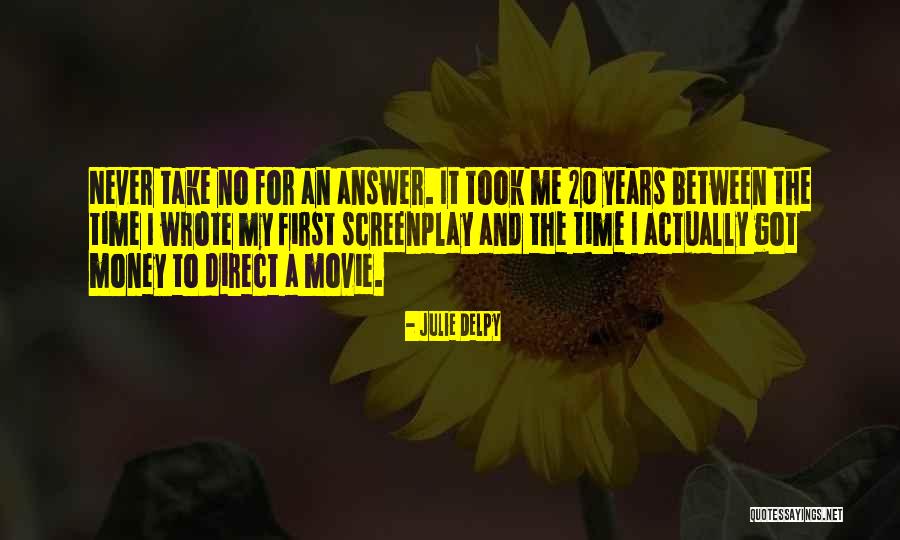 Julie Delpy Quotes 2012450 Julie Delpy Quotes 2012450