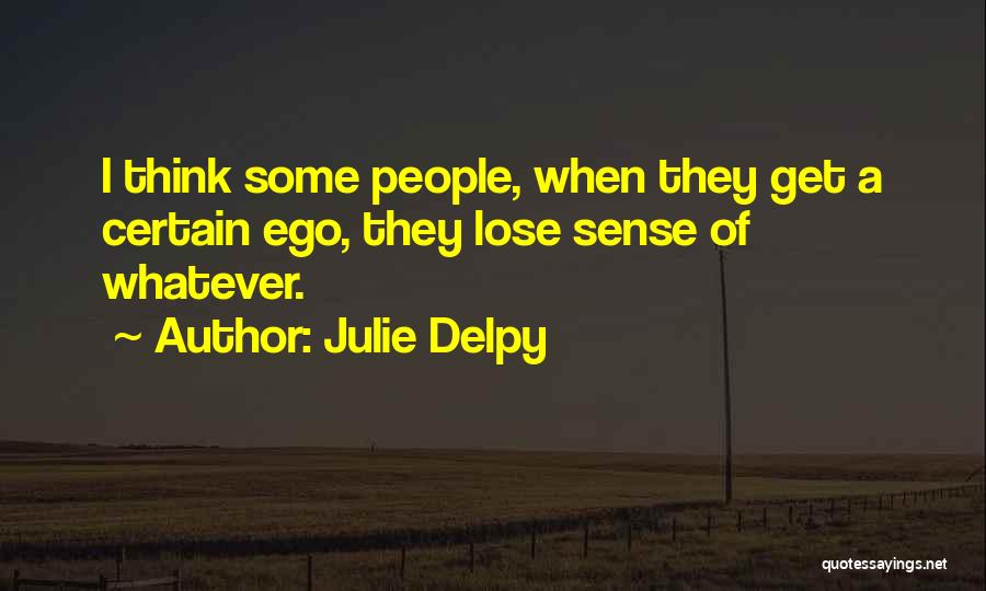 Julie Delpy Quotes 2145738