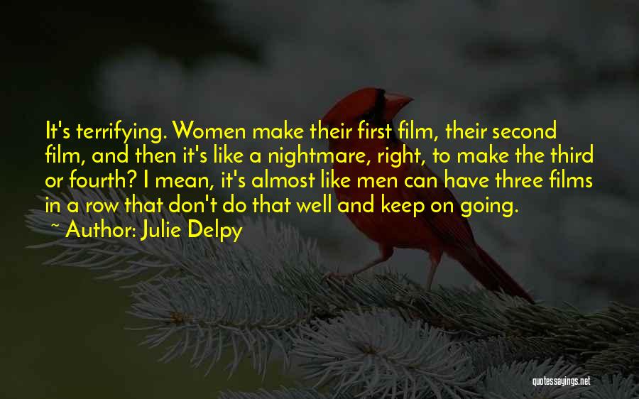 Julie Delpy Quotes 255532