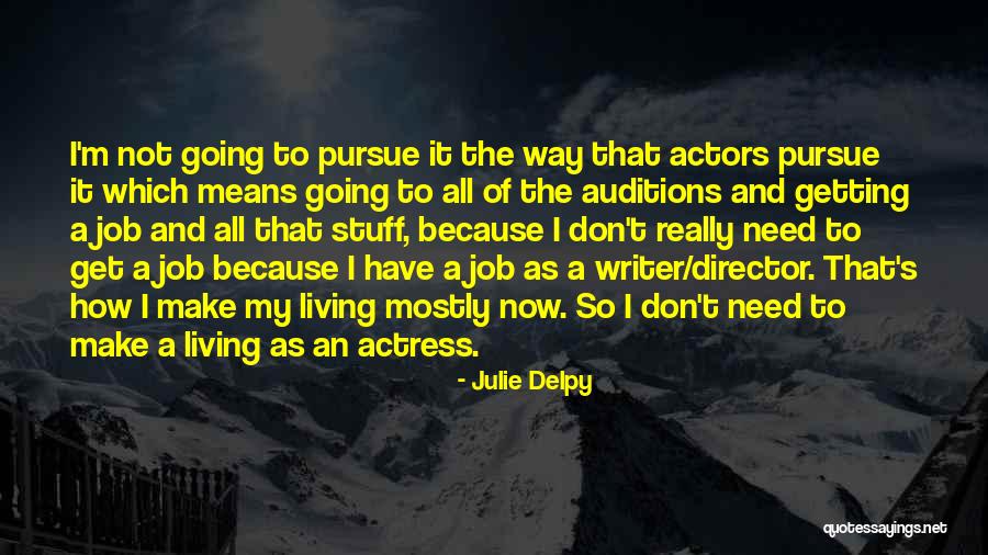 Julie Delpy Quotes 351606