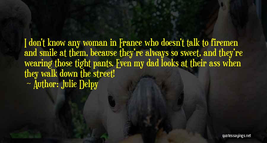 Julie Delpy Quotes 703736
