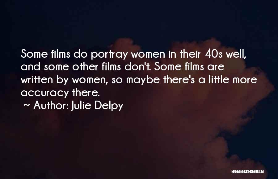 Julie Delpy Quotes 839893