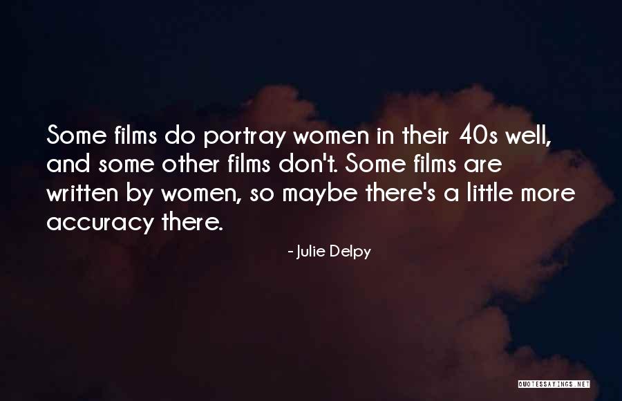 Julie Delpy Quotes 839893 Julie Delpy Quotes 839893