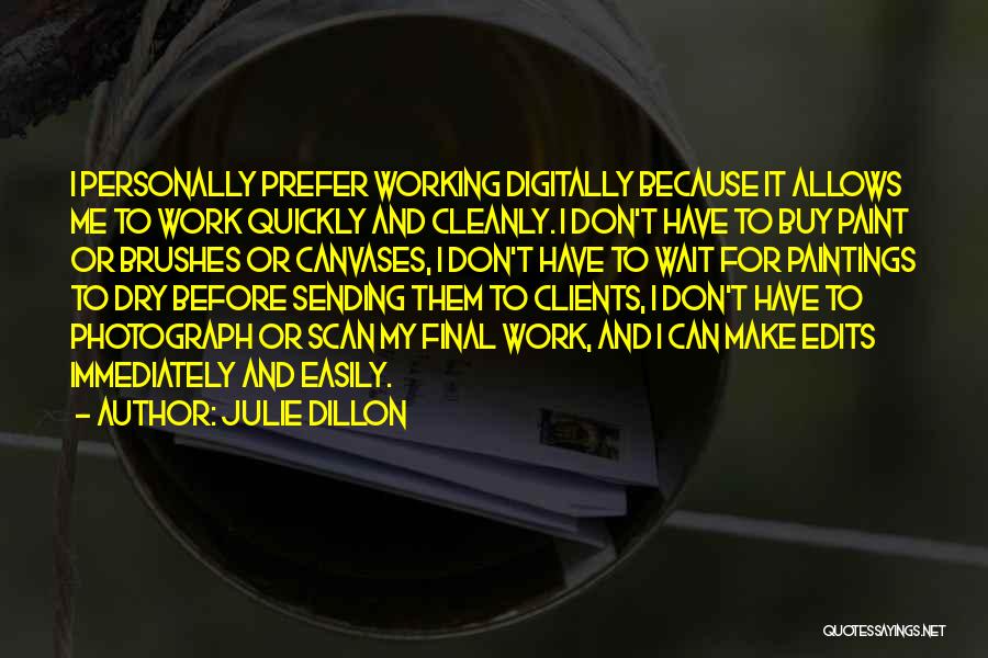 Julie Dillon Quotes 1101850