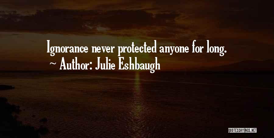 Julie Eshbaugh Quotes 122872