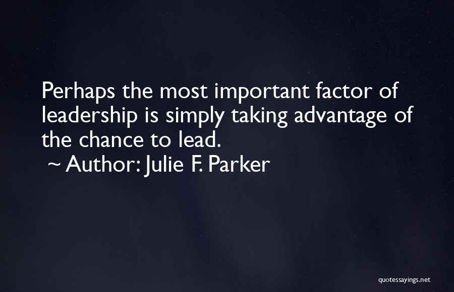 Julie F. Parker Quotes 2033113