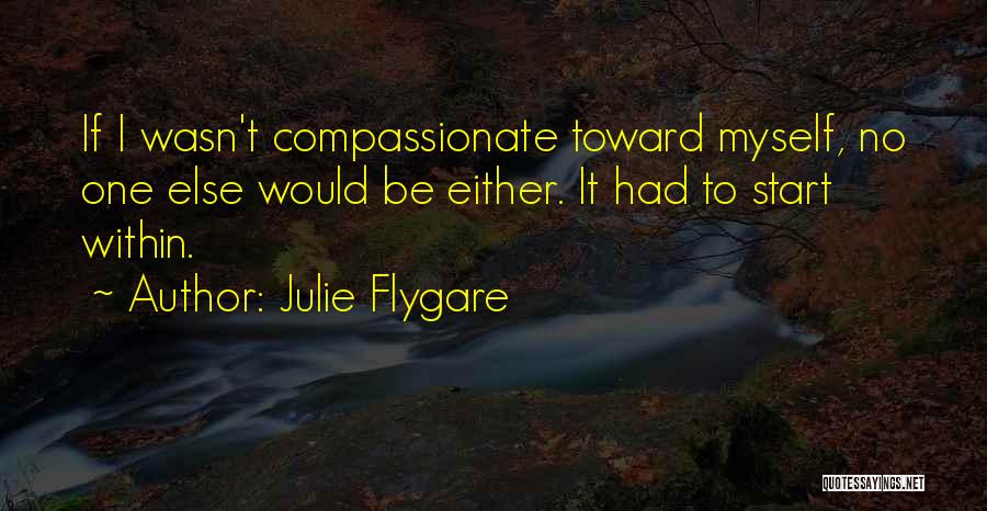 Julie Flygare Quotes 2159023