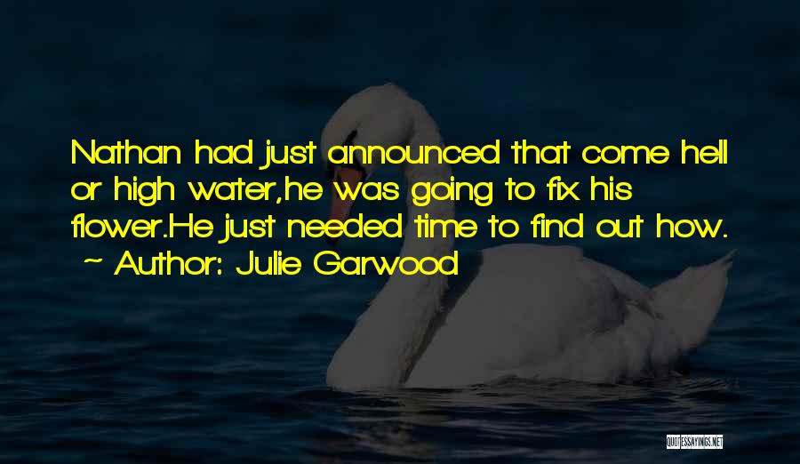 Julie Garwood Quotes 1259651