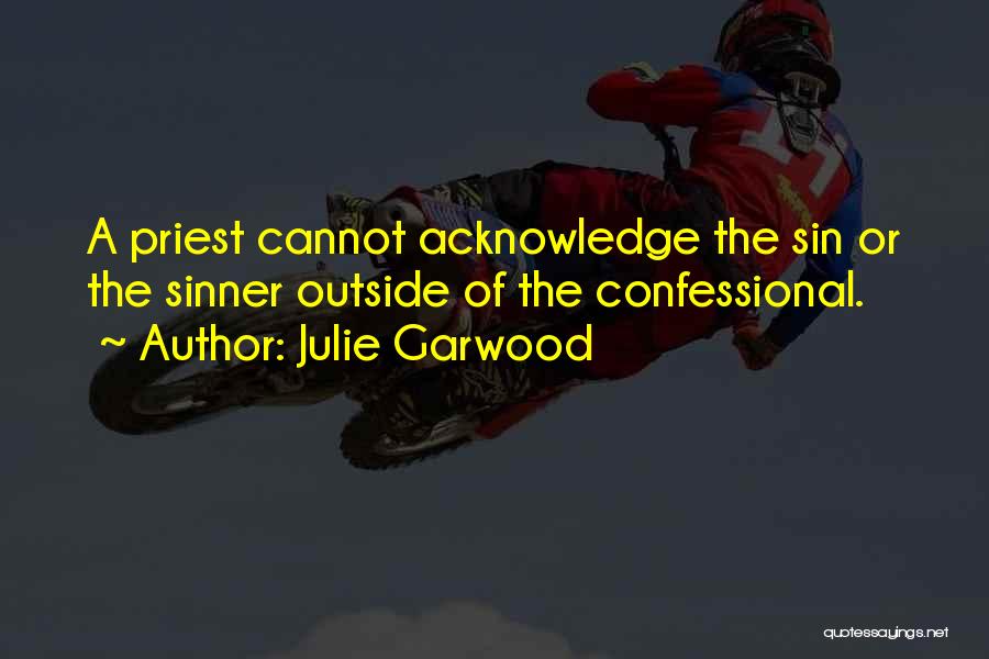 Julie Garwood Quotes 1354881