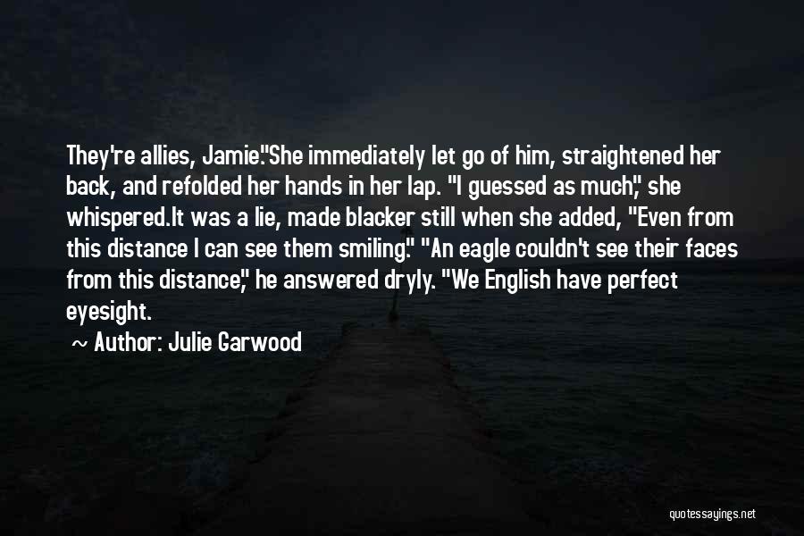 Julie Garwood Quotes 1391690