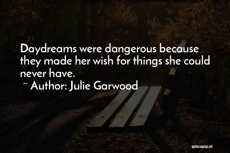 Julie Garwood Quotes 1655258