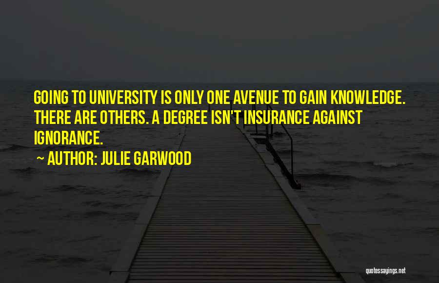 Julie Garwood Quotes 1678475